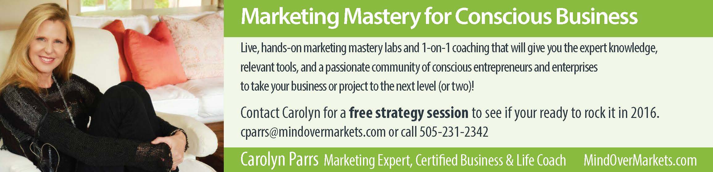 Marketing Mastery For Conscious Business with Carolyn Parrs, Mind Over Markets