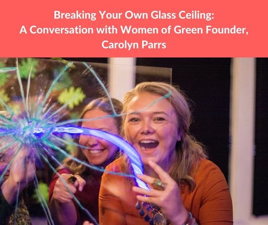 break_glass_ceiling_women_of_green